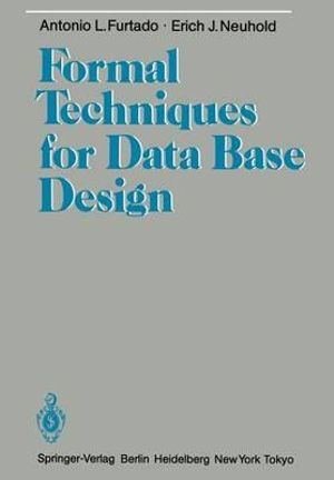 Formal Techniques for Data Base Design - M.A. Casanova