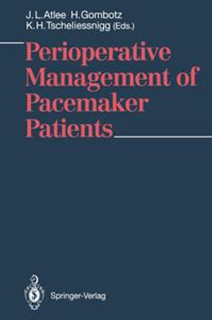 Perioperative Management of Pacemaker Patients - J.L. Atlee III