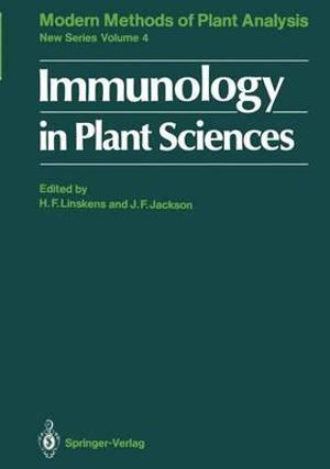 Immunology in Plant Sciences : Molecular Methods of Plant Analysis - Hans-Ferdinand Linskens