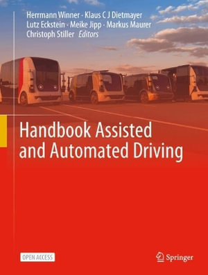 Handbook Assisted and Automated Driving - Herrmann Winner