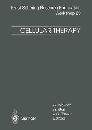 Cellular Therapy : Ernst Schering Foundation Symposium Proceedings : Book 20 - H. Wekerle