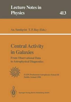 Central Activity in Galaxies : From Observational Data to Astrophysical Diagnostics - Aage Sandqvist