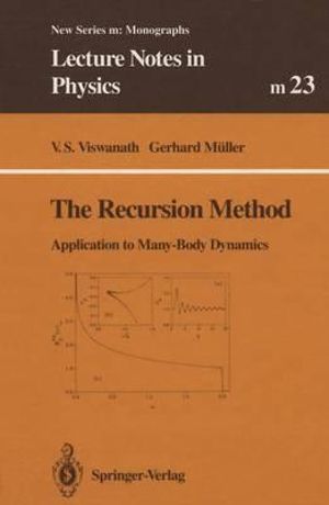 The Recursion Method : Application to Many-Body Dynamics - V.S. Viswanath