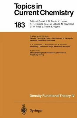 Density Functional Theory IV : Theory of Chemical Reactivity - R.F. Nalewajski