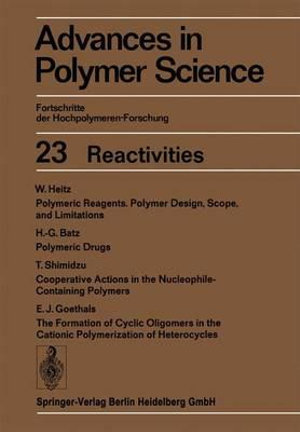 Reactivities : Advances in Polymer Science - W. Heitz