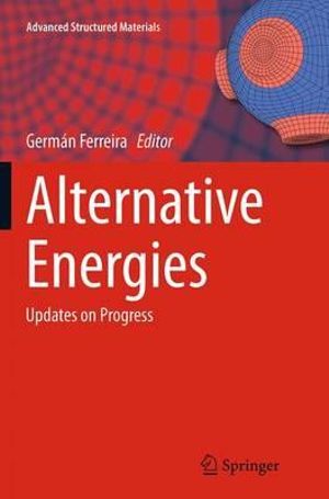 Alternative Energies : Updates on Progress - GermÃ¡n Ferreira