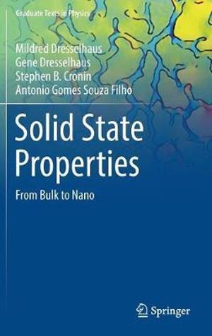 Solid State Properties : From Bulk to Nano - Mildred Dresselhaus