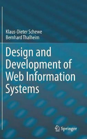 Design and Development of Web Information Systems - Klaus-Dieter Schewe