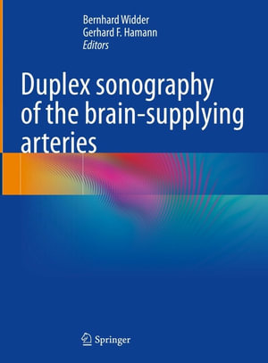 Duplex sonography of the brain-supplying arteries - Bernhard Widder