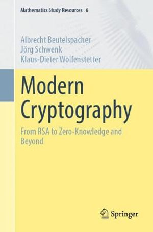 Modern Cryptography : From RSA to Zero-Knowledge and Beyond - Albrecht Beutelspacher