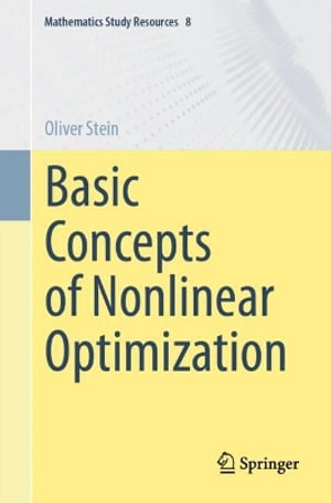 Basic Concepts of Nonlinear Optimization : Mathematics Study Resources - Oliver Stein