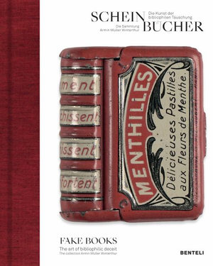 Fake Books The Art Of Bibliophilic Deceit By Armin Muller 9783716518595 Booktopia