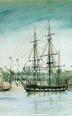 The Voyage of the Beagle - Charles Darwin