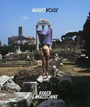 Karen Lamassonne : Ruido / Noise - Karen Lamassonne