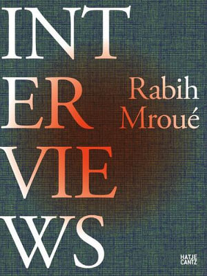 Rabih Mroue : Interviews - Nadim Samman