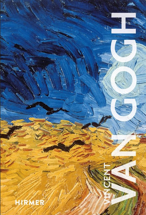 Vincent van Gogh : The Great Masters of Art - Klaus Fußmann