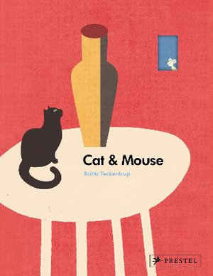 Cat and Mouse - Britta Teckentrup