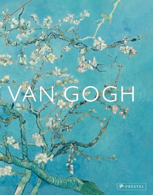 Van Gogh : The Bigger Picture - ANNE SEFRIOUI