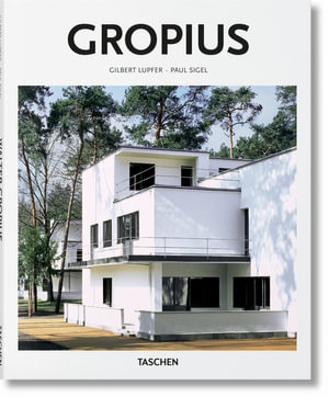 Gropius : Basic Arts Series - Gilbert Lupfer & Paul Sigel