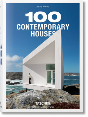 100 Contemporary Houses : Bibliotheca Universalis - Philip Jodidio