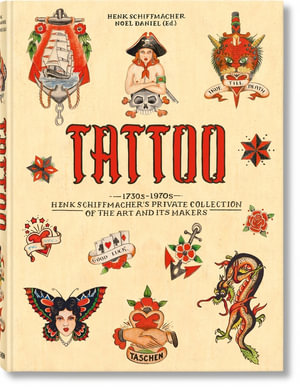 TATTOO. 1730s-1970s. Henk Schiffmacher's Private Collection - Henk Schiffmacher