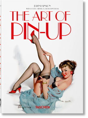 The Art of Pin-up. 40th Ed. - Taschen