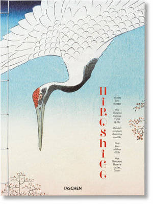 Hiroshige. One Hundred Famous Views of Edo - Lorenz Bichler