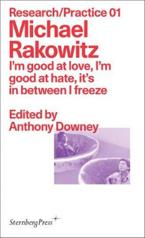 Michael Rakowitz : I'm good at love, I'm good at hate, it's in between I freeze - Anthony Downey