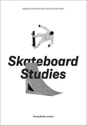 Skateboard Studies - Konstantin Butz