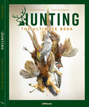 Hunting : The Ultimate Book - SASCHA NUMßEN