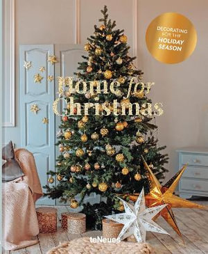 Home for Christmas : Decorating for the Holiday Season - CLAIRE BINGHAM