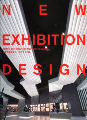 New Exhibition Design : Tokyo Motor Show Ceatec Japan - ALPHA PLANNING EDITORS