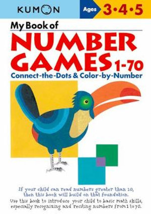 My Book of Number Games 1-70 - KUMON PUBLISHING