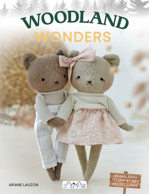 Woodland Wonders : Animal Doll to Sew by Mes Petites Lunes - ARIANE LAUZON