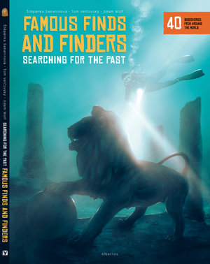 Famous Finds and Finders : Searching for the Past - Tom Velcovsky