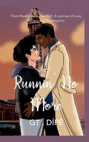 RUNNIN' NO MORE - G.T. DÃ�PÃ?