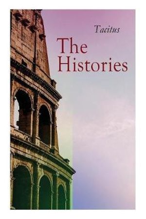 The Histories - Tacitus