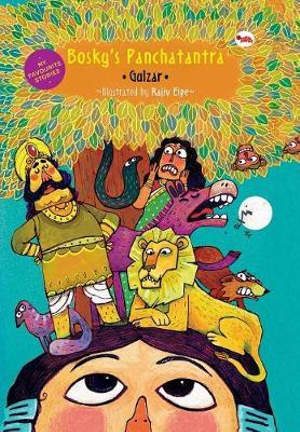 MY FAVOURITE STORIES : BOSKY'S PANCHATANTRA - Gulzar