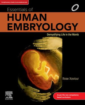 Essentials of Human Embryology, 1st Edition-E-book - Rose Xaviour