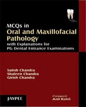 MCQs in Oral and Maxillofacial Pathology - Satish Chandra