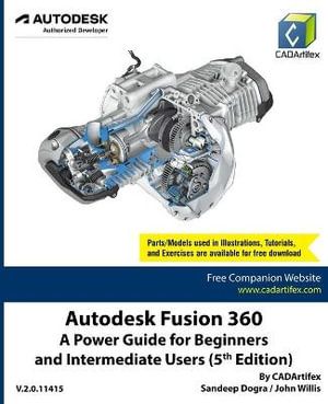 Autodesk Fusion 360 : A Power Guide for Beginners and Intermediate Users (5th Edition) - CADArtifex