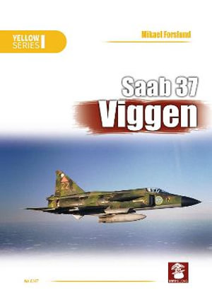 Saab 37 Viggen : Yellow - MIKAEL FORSLUND