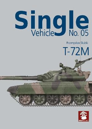 T-72M (Single Vehicle) : Single Vehicle - PRZEMYSLAW SKULSKI