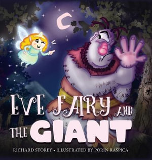 Eve Fairy and the Giant - Richard Storey