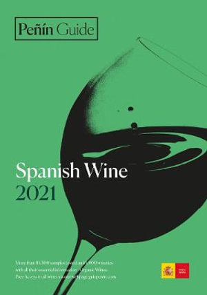 Penin Guide to Spanish Wine 2021 : Spanish Wines - GUIA PENIN