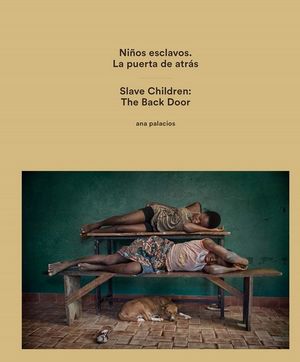 Slave Children. The Back Door - Ana Palacios