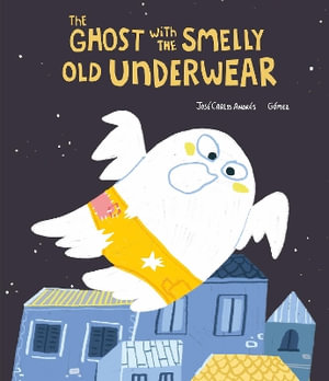 The Ghost with the Smelly Old Underwear : Somos8 - Jose Carlos Andres