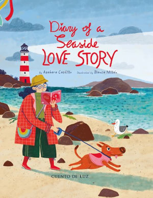 Diary of a Seaside Love Story - Azahara Castillo Castillo