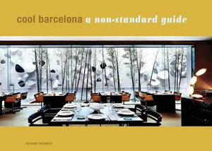 Cool Barcelona : A Non-Standard Guide - Olympia Vidal-Rivas