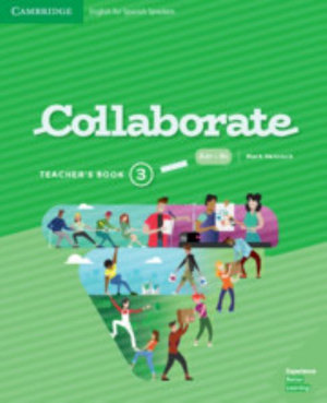 Collaborate Level 3 Teacher's Book English for Spanish Speakers : Collaborate - Mark Hancock